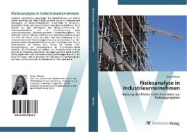 Risikoanalyse in Industrieunternehmen di Diana Wieske edito da AV Akademikerverlag
