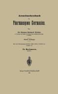 Arzneitaschenbuch zur Pharmacopoea Germanica di Fr Bachmann, Hermann Eberhard Richter edito da Springer Berlin Heidelberg