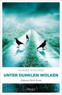 Unter dunklen Wolken di Hannes Nygaard edito da Emons Verlag