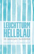 Leuchtturm Hellblau di Andreas Steinberger edito da Books on Demand