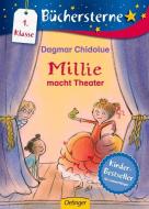 Millie macht Theater di Dagmar Chidolue edito da Oetinger Friedrich GmbH