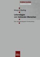 Lebenslagen von betreuten Menschen di Margrit During edito da VS Verlag für Sozialw.