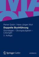 Doppelte Buchfuhrung di Reiner Quick, Wurl, edito da Gabler Verlag