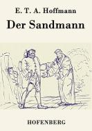 Der Sandmann di E. T. A. Hoffmann edito da Hofenberg