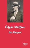 Der Brigant di Edgar Wallace edito da nexx verlag gmbh