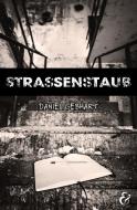Strassenstaub: Biografie - Daniel Gebhart - Roman di Gebhart Daniel edito da Krapp&Gutknecht Verlag