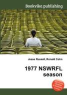 1977 Nswrfl Season edito da Book On Demand Ltd.