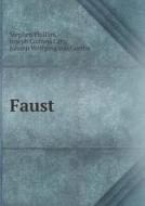Faust di Joseph Comyns Carr, Professor Stephen Phillips, Johann Wolfgang Von Goethe edito da Book On Demand Ltd.