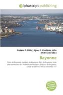 Bayonne di #Miller,  Frederic P. Vandome,  Agnes F. Mcbrewster,  John edito da Vdm Publishing House