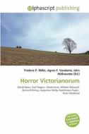 Horror Victorianorum edito da Alphascript Publishing