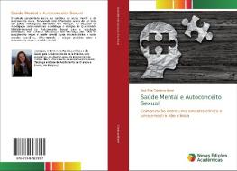 Saúde Mental e Autoconceito Sexual di Ana Rita Cardoso Noné edito da Novas Edições Acadêmicas