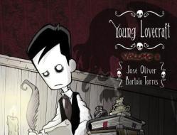 Young Lovecraft di Jose Oliver edito da Diabolo Ediciones, S.L.