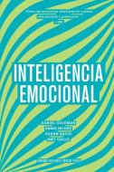 Inteligencia Emocional (Emotional Intelligence Spanish Edition) di Daniel Goleman edito da REVERTE MGMT
