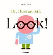 Look! Dr. Buenavista di Enric Jardi edito da COMBEL EDICIONES EDIT ESIN
