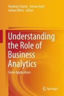Understanding the Role of Business Analytics edito da Springer-Verlag GmbH