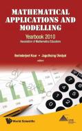 Mathematical Applications and Modelling edito da World Scientific Publishing Company