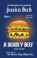 A Deadly Beef di Jessica Beck edito da Cozy Publishing