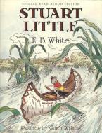 Stuart Little (Read-Aloud Edition) di E. B. White edito da HARPERCOLLINS