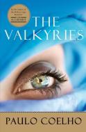 The Valkyries di Paulo Coelho edito da HARPER ONE