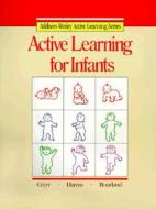 Active Learning for Infants Copyright 1987 di Debby Cryer edito da Dale Seymour Publications
