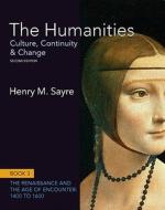 The Renaissance and the Age of Encounter: 1400 to 1600 di Henry M. Sayre edito da Prentice Hall