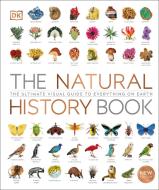 THE NATURAL HISTORY BOOK di DK edito da DORLING KINDERSLEY