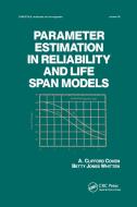 Parameter Estimation In Reliability And Life Span Models di Cohen edito da Taylor & Francis Ltd