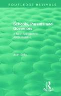 Schools, Parents And Governors di Joan Sallis edito da Taylor & Francis Ltd