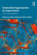 Embodied Approaches To Supervision edito da Taylor & Francis Ltd