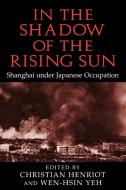 In the Shadow of the Rising Sun edito da Cambridge University Press