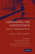 Expounding the Constitution edito da Cambridge University Press