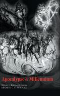 Apocalypse and Millennium di Kenneth G. C. Newport edito da Cambridge University Press