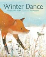 Winter Dance di Marion Dane Bauer edito da Houghton Mifflin