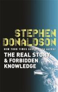 The Real Story & Forbidden Knowledge di Stephen Donaldson edito da Orion Publishing Co