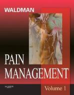 Pain Management di Steven D. Waldman edito da Elsevier Health Sciences