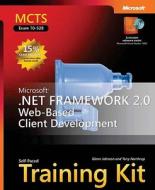 Mcts Self Paced Training Kit (exam 70-528) di G. Johnson, Tony Northrup edito da Microsoft Press,u.s.