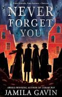 Never Shall I Ever Forget You di Jamila Gavin edito da HarperCollins Publishers