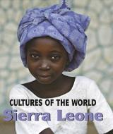 Sierra Leone di Suzanne LeVert edito da Cavendish Square Publishing