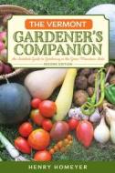 Vermont Gardener's Companion di Henry Homeyer edito da Rowman & Littlefield