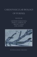 Cardiovascular Biology of Purines di Geoffrey Burnstock, James G. Dobson, Bruce T. Liang edito da SPRINGER NATURE