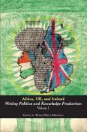 Africa, UK, and Ireland edito da Mwanaka Media and Publishing
