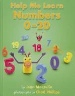 Help Me Learn Numbers 0-20 di Jean Marzollo edito da Holiday House