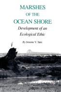 Marshes of the Ocean Shore di Joseph V. Siry edito da Texas A&M University Press