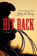Hit Back di Jeffrey W. Tenney edito da Booklocker.com, Inc.