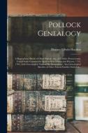 Pollock Genealogy di Hayden Horace Edwin 1837-1917 Hayden edito da Legare Street Press