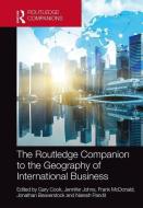 The Routledge Companion to the Geography of International Business edito da Taylor & Francis Ltd