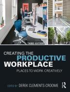 Creating the Productive Workplace edito da Taylor & Francis Ltd