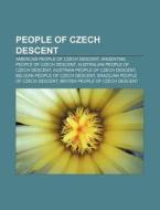 People Of Czech Descent: Sissy Spacek, E di Books Llc edito da Books LLC, Wiki Series