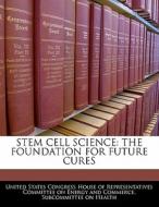 Stem Cell Science edito da Bibliogov