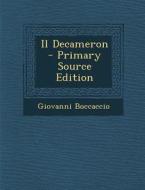 Il Decameron - Primary Source Edition di Giovanni Boccaccio edito da Nabu Press